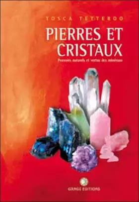 Couverture du produit · Pierres et Cristaux : Pouvoirs naturels et Vertus des minéraux