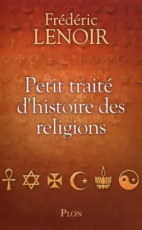Couverture du produit · Petit traité d'histoire des religions