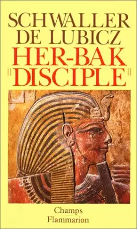 Couverture du produit · Her-Bak, disciple de la sagesse égyptienne