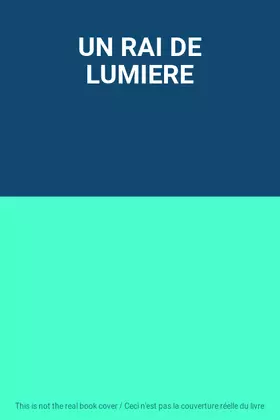 Couverture du produit · UN RAI DE LUMIERE