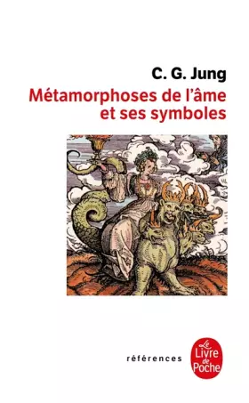 Couverture du produit · Métamorphoses de l'âme et ses symboles