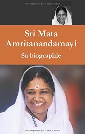 Couverture du produit · Mata Amritanandamayi, Sa Biographie