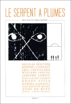 Couverture du produit · Le Serpent à plumes, récits et fictions courtes, numéro 17