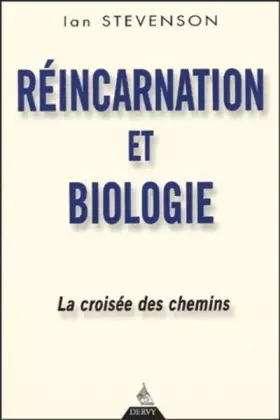 Couverture du produit · Réincarnation et biologie : La croisée des chemins