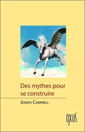 Couverture du produit · Des mythes pour se construire