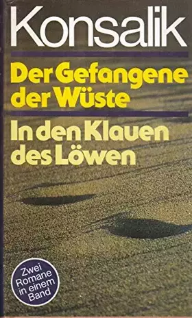 Couverture du produit · Der Gefangene der Wüste /In den Klauen des Löwen. 2 Romane in einem Band