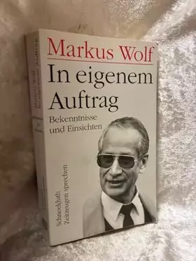 Couverture du produit · In eigenem Auftrag. Bekenntnisse und Einsichten
