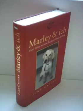 Couverture du produit · Marley & ich: Unser Leben mit dem frechsten Hund der Welt