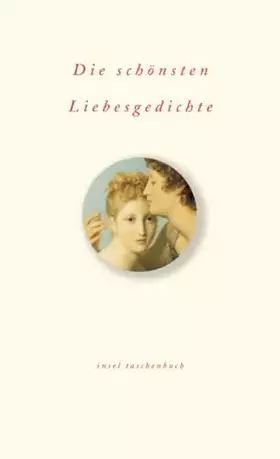 Couverture du produit · Die schönsten Liebesgedichte (Die schönsten Liebesgedichte im insel taschenbuch)