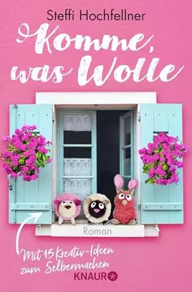 Couverture du produit · Komme, was Wolle: Roman