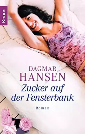 Couverture du produit · Zucker auf der Fensterbank: Roman