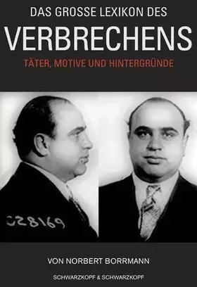 Couverture du produit · Das grosse Lexikon des Verbrechens: Täter, Motive und Hintergründe