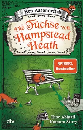 Couverture du produit · Die Füchse von Hampstead Heath: Eine Abigail-Kamara-Story (Die Flüsse-von-London-Reihe (Peter Grant))