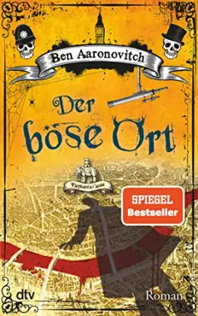 Couverture du produit · Der böse Ort: Roman (Die Flüsse-von-London-Reihe (Peter Grant), Band 4)