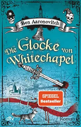 Couverture du produit · Die Glocke von Whitechapel: Roman (Die Flüsse-von-London-Reihe (Peter Grant), Band 7)