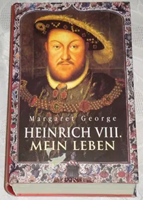 Couverture du produit · Heinrich VIII. Mein Leben