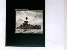 Couverture du produit · Die Schlachtschiffe. (6942 067)