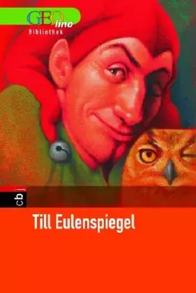 Couverture du produit · Till Eulenspiegel. GEOlino Bibliothek