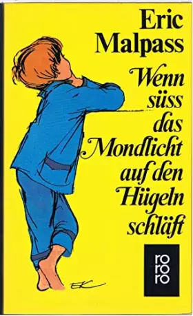 Couverture du produit · Wenn süß das Mondlicht auf den Hügeln schläft.