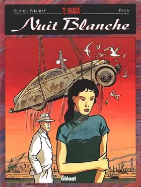 Couverture du produit · Nuit blanche, tome 5 : Shangaï