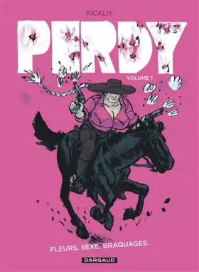 Couverture du produit · Perdy - Tome 1 - Fleurs, sexe, braquages