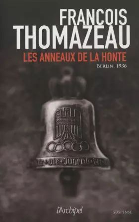 Couverture du produit · Les anneaux de la honte