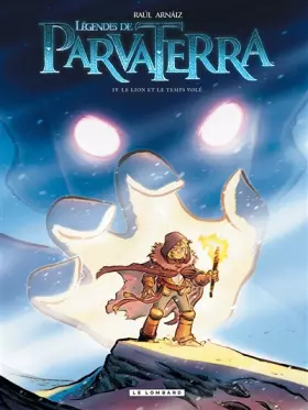 Couverture du produit · Légendes de Parva Terra - Tome 4 - Le Lion et le temps volé