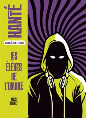 Couverture du produit · Les élèves de l'ombre (Hanté) (French Edition)