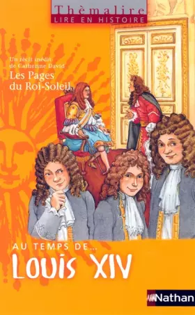 Couverture du produit · Au temps de Louis XIV