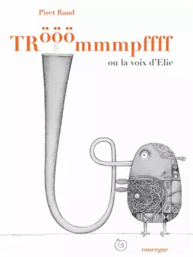 Couverture du produit · Trööömmmpffff ou la voix d'Elie