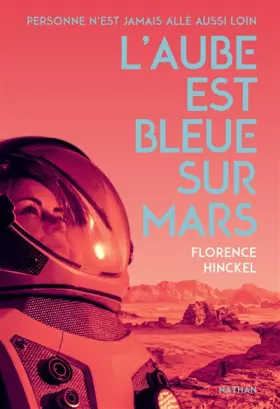 Couverture du produit · L'Aube est bleue sur Mars - Roman SF - Dès 14 ans