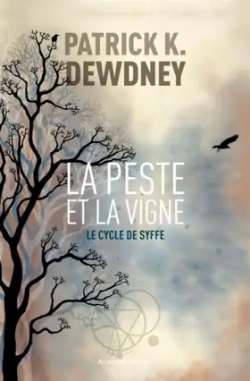 Couverture du produit · Le cycle de Syffe, Tome 2 : La peste et la vigne
