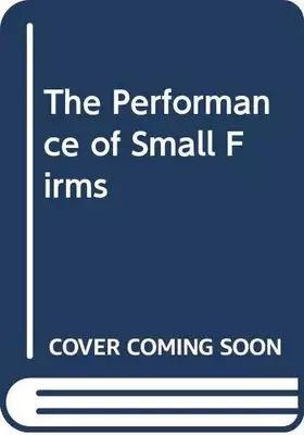 Couverture du produit · The Performance of Small Firms