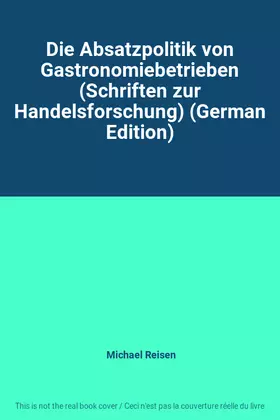 Couverture du produit · Die Absatzpolitik von Gastronomiebetrieben (Schriften zur Handelsforschung) (German Edition)