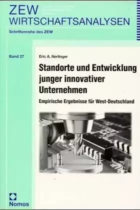 Couverture du produit · Standorte und Entwicklung junger innovativer Unternehmen: Empirische Ergebnisse für West-Deutschland