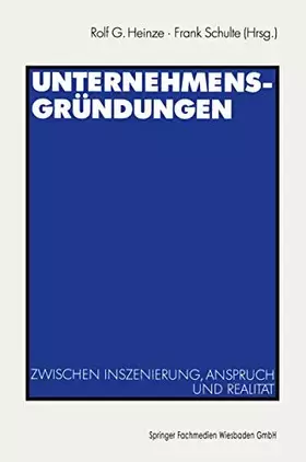 Couverture du produit · Unternehmensgründungen. Zwischen Inszenierung, Anspruch und Realität.