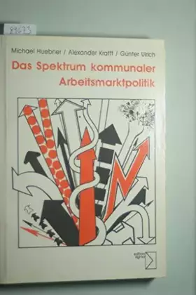 Couverture du produit · Das Spektrum kommunaler Arbeitsmarktpolitik