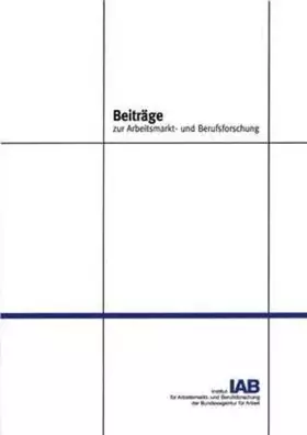 Couverture du produit · Lebensalter, Erwerbsbeteiligung und Altersgrenzenpolitik in den Ländern der EU (Beiträge zur Arbeitsmarkt- und Berufsforschung)
