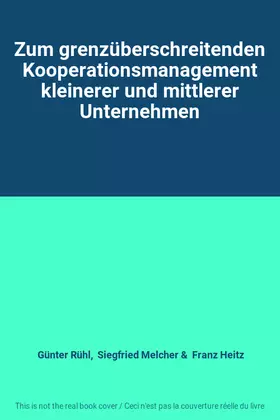 Couverture du produit · Zum grenzüberschreitenden Kooperationsmanagement kleinerer und mittlerer Unternehmen