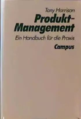 Couverture du produit · Produkt-Management: Ein Handbuch für die Praxis