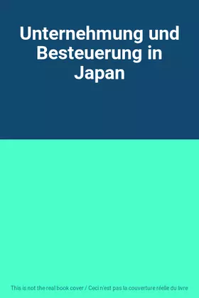 Couverture du produit · Unternehmung und Besteuerung in Japan