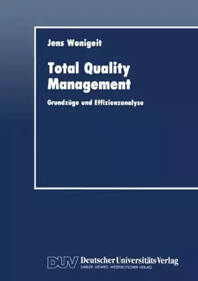 Couverture du produit · Total Quality Management: Grundzüge Und Effizienzanalyse (German Edition)