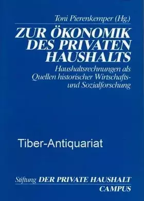 Couverture du produit · Zur Ökonomik des privaten Haushalts: Haushaltsberechnungen als Quellen historischer Wirtschafts- und Sozialforschung (Stiftung 