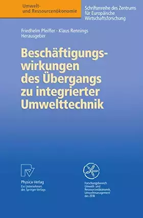 Couverture du produit · Beschäftigungswirkungen des Übergangs zu integrierter Umwelttechnik (Umwelt- und Ressourcenökonomie)