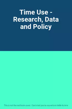 Couverture du produit · Time Use - Research, Data and Policy