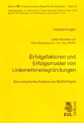 Couverture du produit · Erfolgsfaktoren und Erfolgsmuster von Unternehmensgründungen: Eine empirische Analyse: Eine empirische Anayse aus Südthüringen 