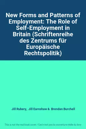 Couverture du produit · New Forms and Patterns of Employment: The Role of Self-Employment in Britain (Schriftenreihe des Zentrums für Europäische Recht