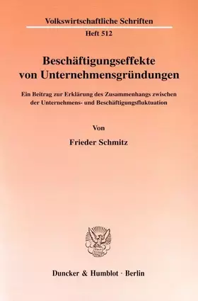 Couverture du produit · Beschäftigungseffekte von Unternehmensgründungen. Ein Beitrag zur Erklärung des Zusammenhangs zwischen der Unternehmens- und ..