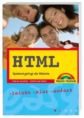 Couverture du produit · HTML: Spielend gelingt die Website: Spielend gelingt die Website. Leicht, klar, sofort (easy)