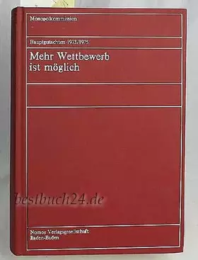 Couverture du produit · Hauptgutachten 1973/1975: Mehr Wettbewerb ist möglich